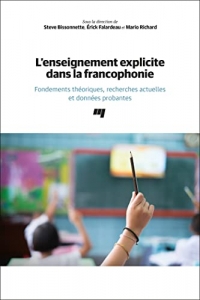 L'enseignement explicite dans la francophonie: Fondements théoriques, recherches actuelles et données probantes