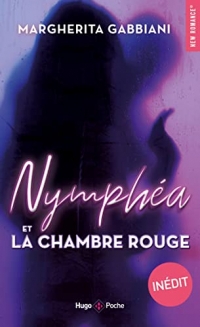 Nymphéa et la chambre rouge - poche