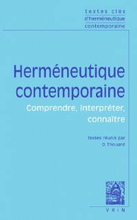 Textes clés d'herméneutique contemporaine