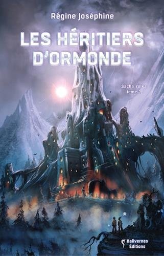 Sacha Yolka, Tome 2 : Les héritiers d'Ormonde