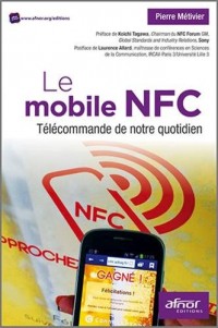 Le mobile NFC: Télécommande de notre quotidien.