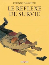 Le Réflexe de survie (NED)