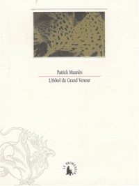 L'Hôtel du Grand Veneur ou Petit Guide fantomatique du musée de la Chasse et de la Nature