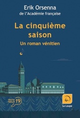 La cinquième saison: Un roman vénitien