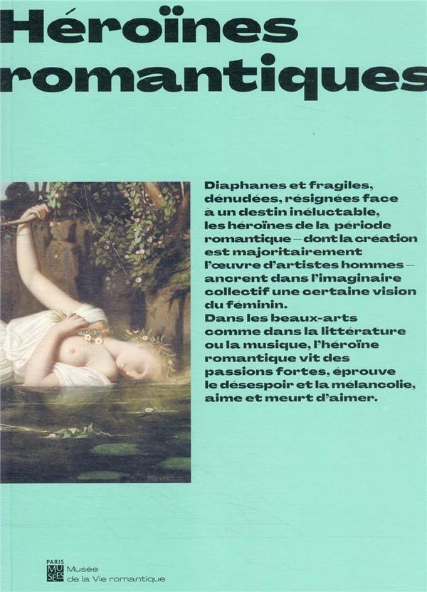 HÉROÎNES ROMANTIQUES