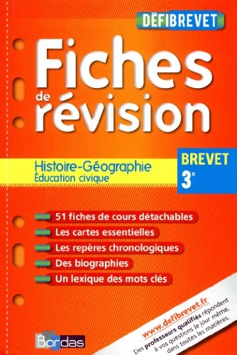 Histoire-Géographie Education civique 3e : Fiches de révision