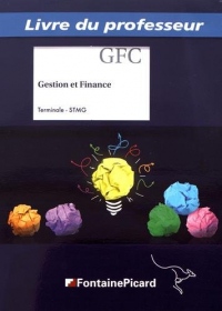 Gestion et finance Tle STMG : Livre du professeur