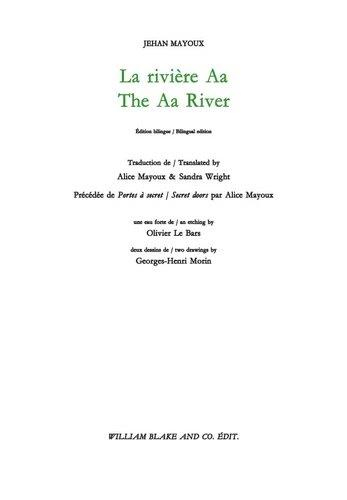 La Riviere Aa / the Aa River - Precedee de Portes a Secrets / Secrets Doors par Alice Mayoux