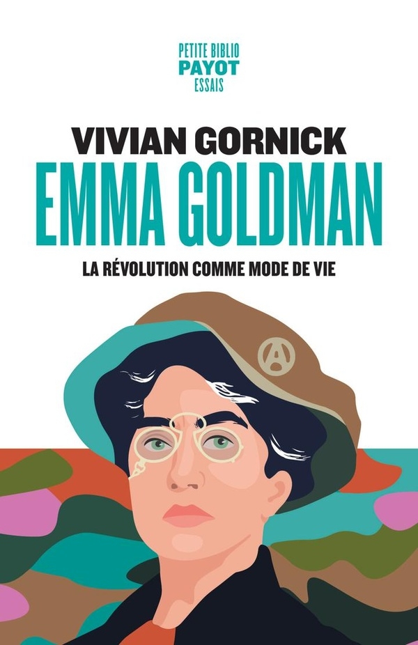 Emma Goldman: La révolution comme mode de vie