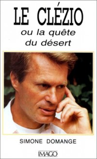 Le Clézio ou La quête du désert