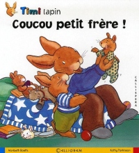 Timi lapin, Tome 4 : Coucou petit frère !