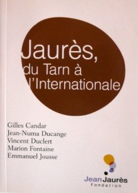 Jaurès, du Tarn à l'International