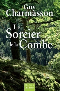 Le Sorcier de la Combe