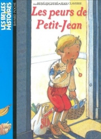Les Belles histoires, numéro 10 : Les Peurs de Petit-Jean