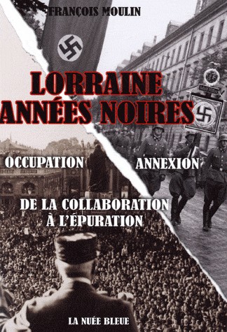Lorraine, années noires