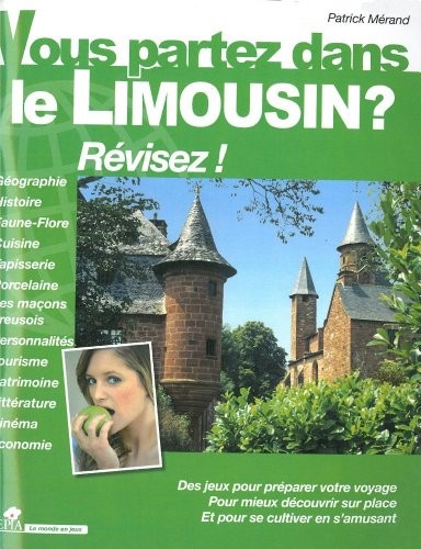 VOUS PARTEZ DANS LE LIMOUSIN ?