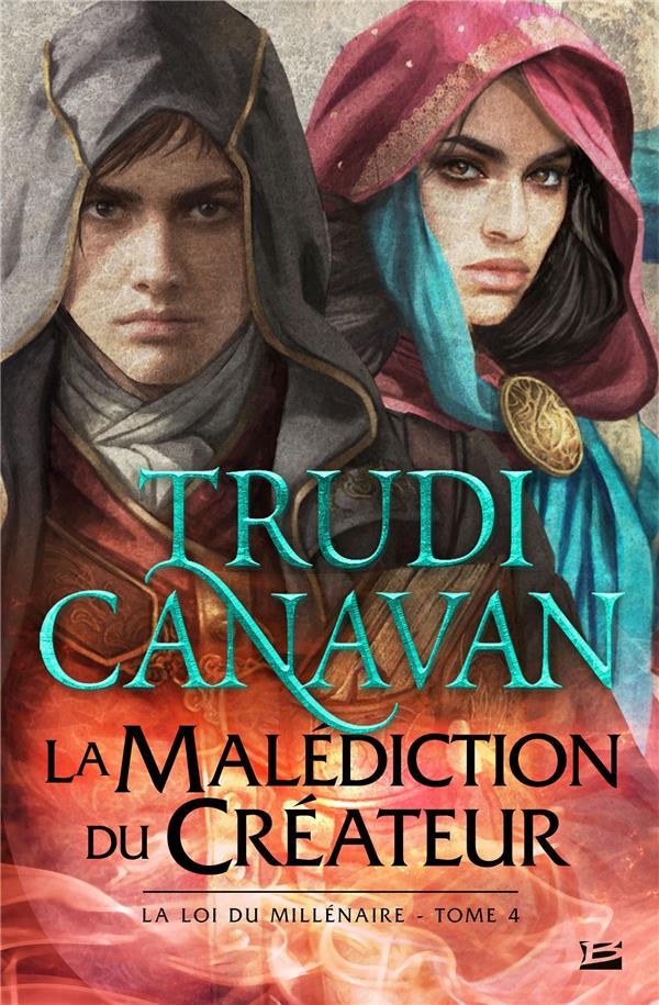 La Loi du millénaire, T4 : La Malédiction du Créateur