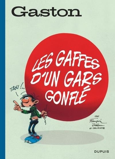 Gaston (édition 2018) - Tome 6 - Les gaffes d'un gars gonflé / Edition spéciale (Indispensables 2025