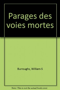 Parages des voies mortes