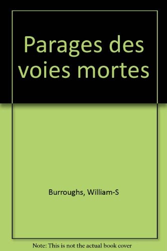 Parages des voies mortes
