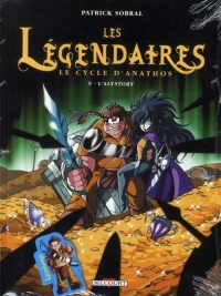 Les Légendaires, Tome 9 : Le Cycle d'Anathos : L'Alystory