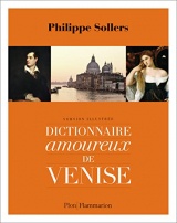 Dictionnaire amoureux de Venise: Version illustrée