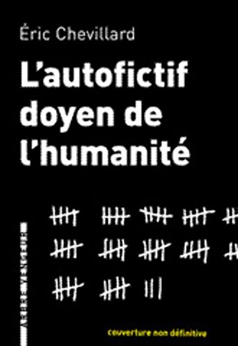 L'autofictif doyen de lhumanité