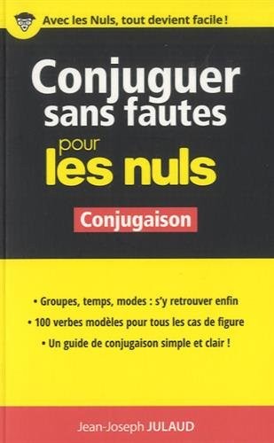 Conjuguer sans fautes pour les Nuls