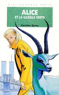 Alice et la gazelle verte