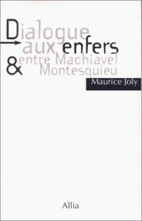 Dialogue aux enfers entre Machiavel et Montesquieu