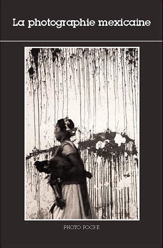 La photographie mexicaine