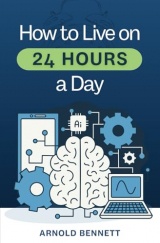 How to Live on 24 Hours a Day