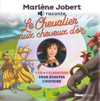 Marlène Jobert raconte Chevalier aux cheveux d'or