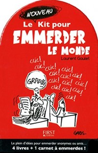 Le nouveau Kit pour emmerder le monde