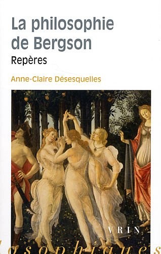 La philosophie de Bergson, Repères