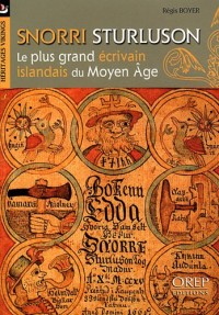 Snorri Sturluson. Le plus grand écrivain islandais du Moyen Age.