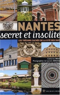 Nantes secret et insolite