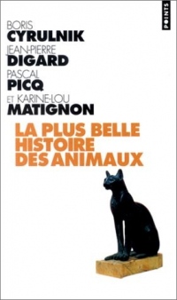 La plus belle histoire des animaux