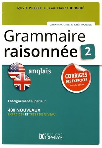 Grammaire Raisonnee 2 Anglais - Corriges