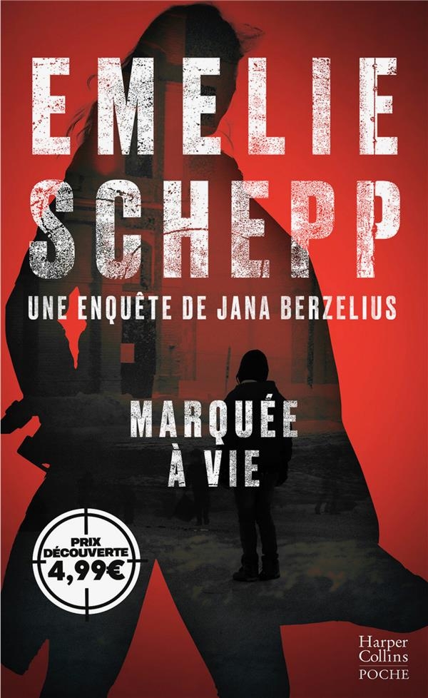 Marquée à vie: Une enquête de Jana Berzelius