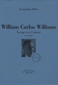 William Carlos Williams : Voyage vers l'amour