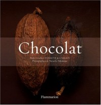Chocolat Coffret en 2 volumes : L'histoire du chocolat ; Le goût du chocolat