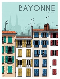 Affiche : vue de Bayonne: Les affiches du Pays basque