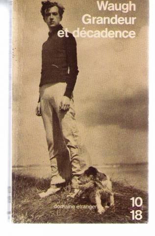 Grandeur et décadence