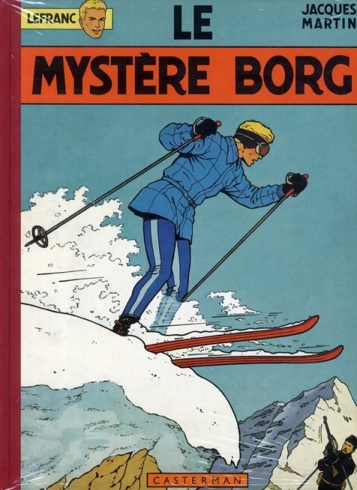Lefranc, Tome 3 : Le mystère Borg : Edition fac-similé