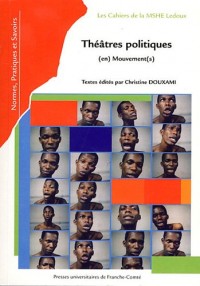 Théâtres politiques (en) mouvement(s) (1DVD)