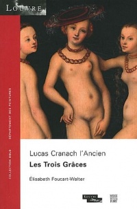 Lucas Cranach l'Ancien : Les Trois Grâces