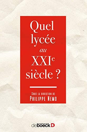 Quel lycée au XXIe siècle?