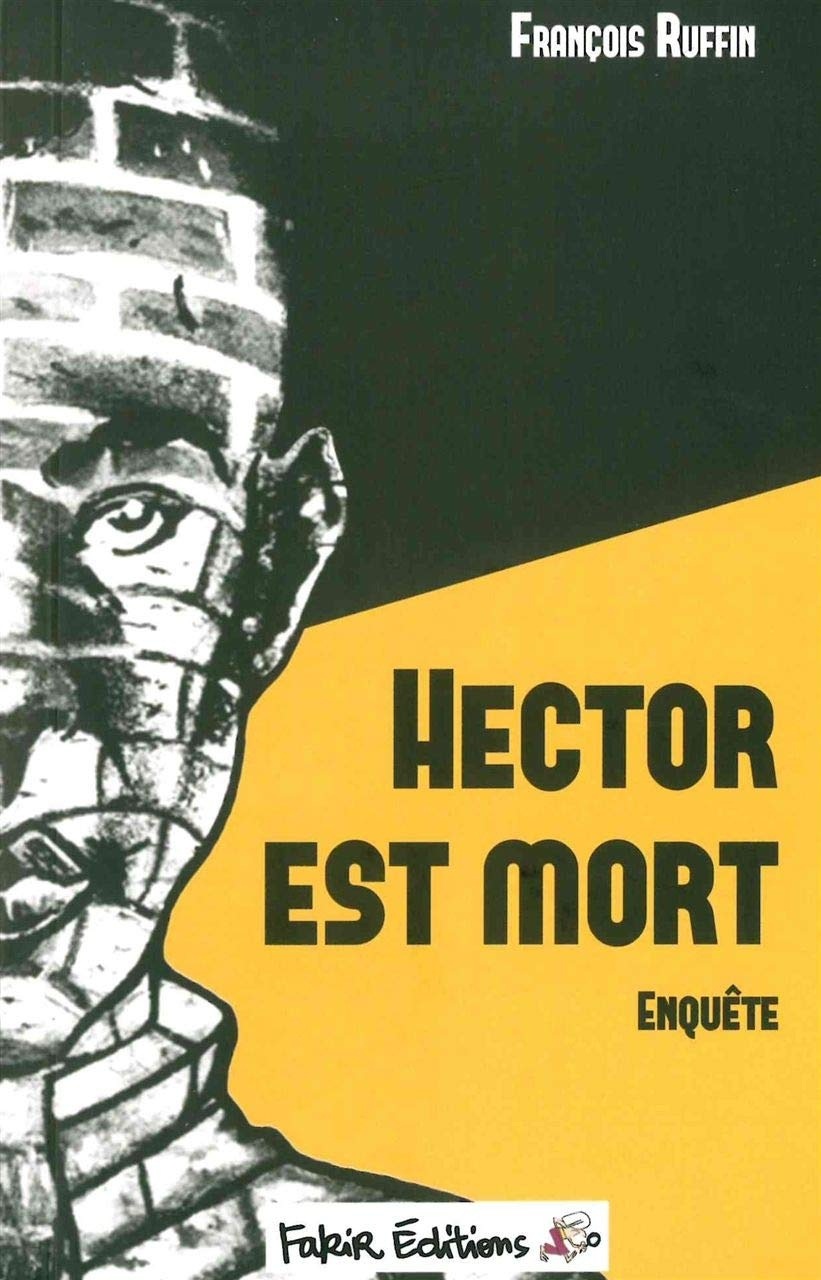 Hector est mort: Enquête