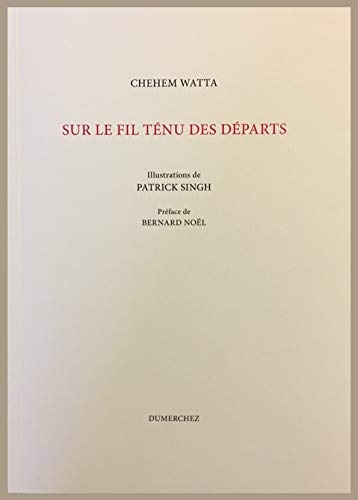 Sur le fil ténu des départs